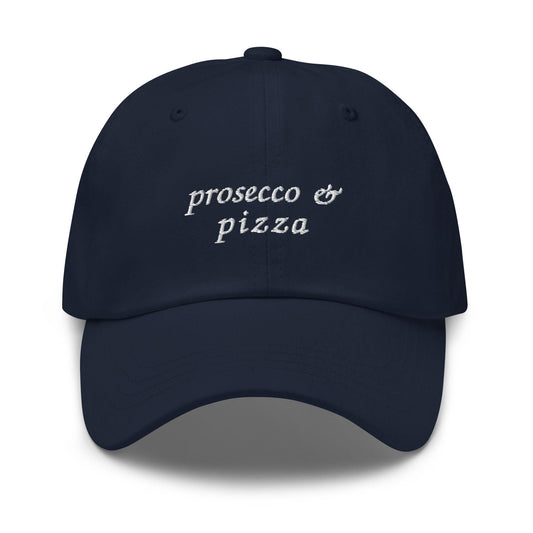 Prosecco and Pizza Hat - Embroidered Food and Drink Cap - Funny Brunch Girl Gift - Minimalist Cotton Dad Hat