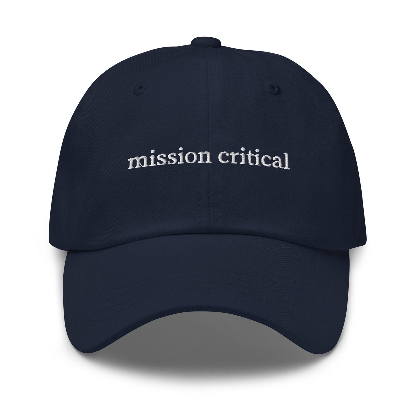 Mission Critical Dad Hat – Embroidered Corporate Phrase in Retro Serif Font