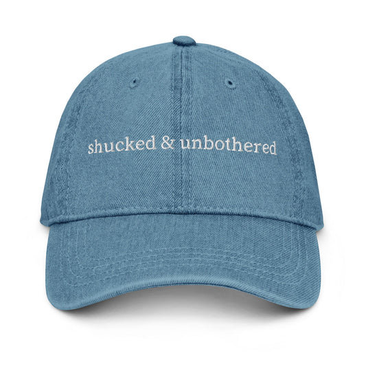 Shucked & Unbothered Embroidered Denim Dad Hat – Coastal Foodie Hat, Raw Bar Aesthetic, Funny Summer Cap