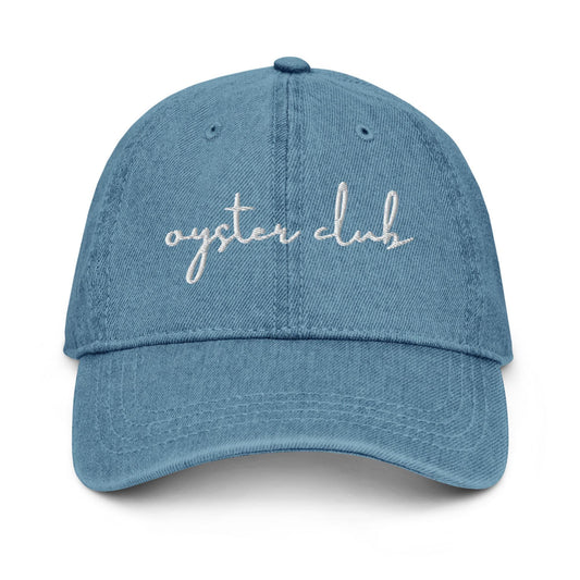 Oyster Club Denim Hat – Cursive Embroidered Dad Hat for Chic Coastal Girls and Foodies