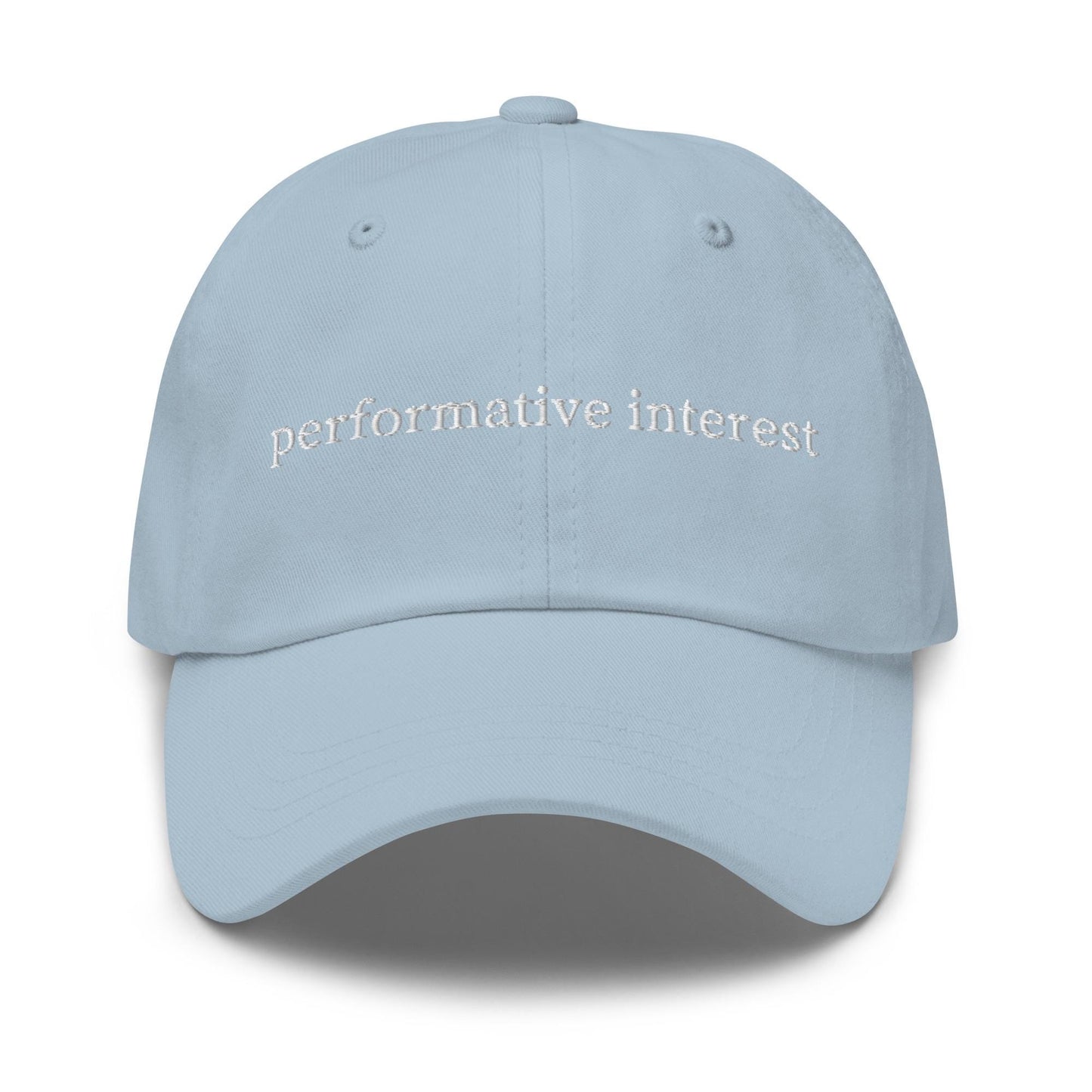 Performative Interest – Embroidered Ironic Hat for Selective Socializers & Emotionally Unavailable Icons