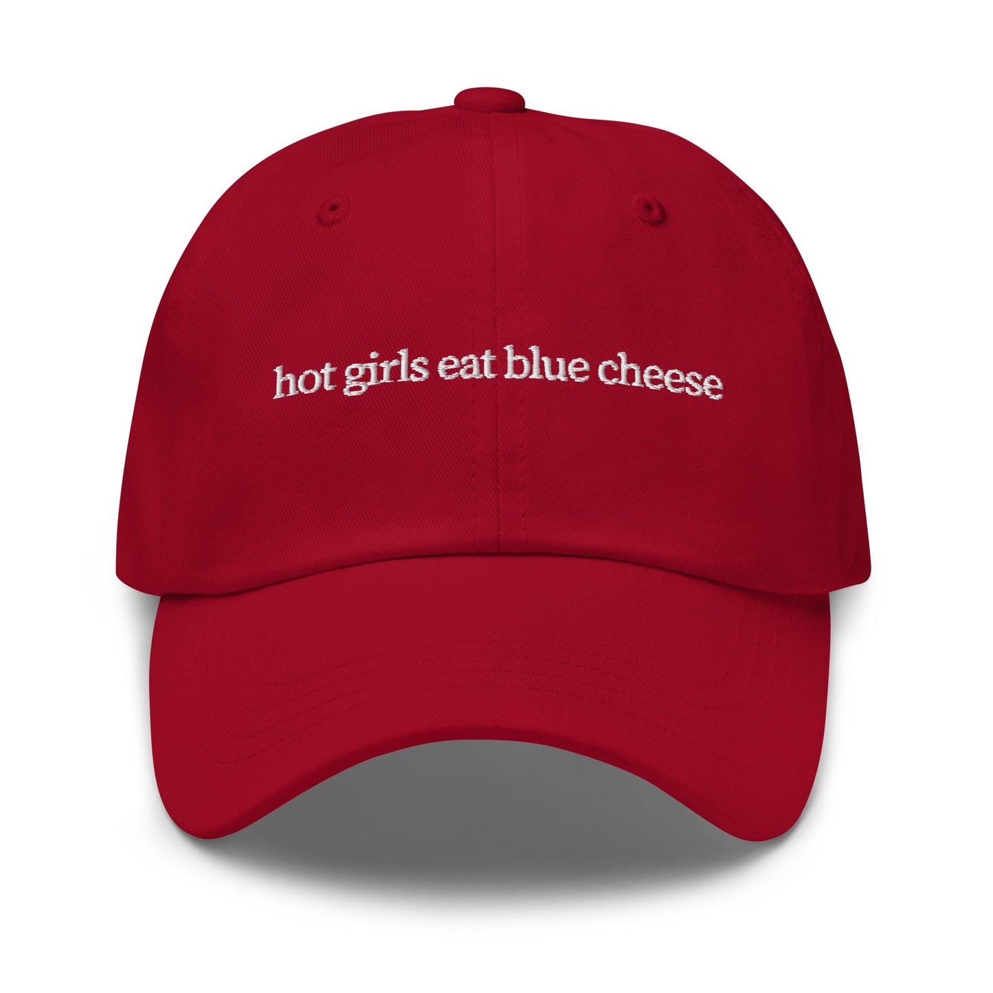 Hot Girls Eat Blue Cheese – Embroidered Foodie Hat for Funky Girlies, Salad Queens & Bold Flavor Fans