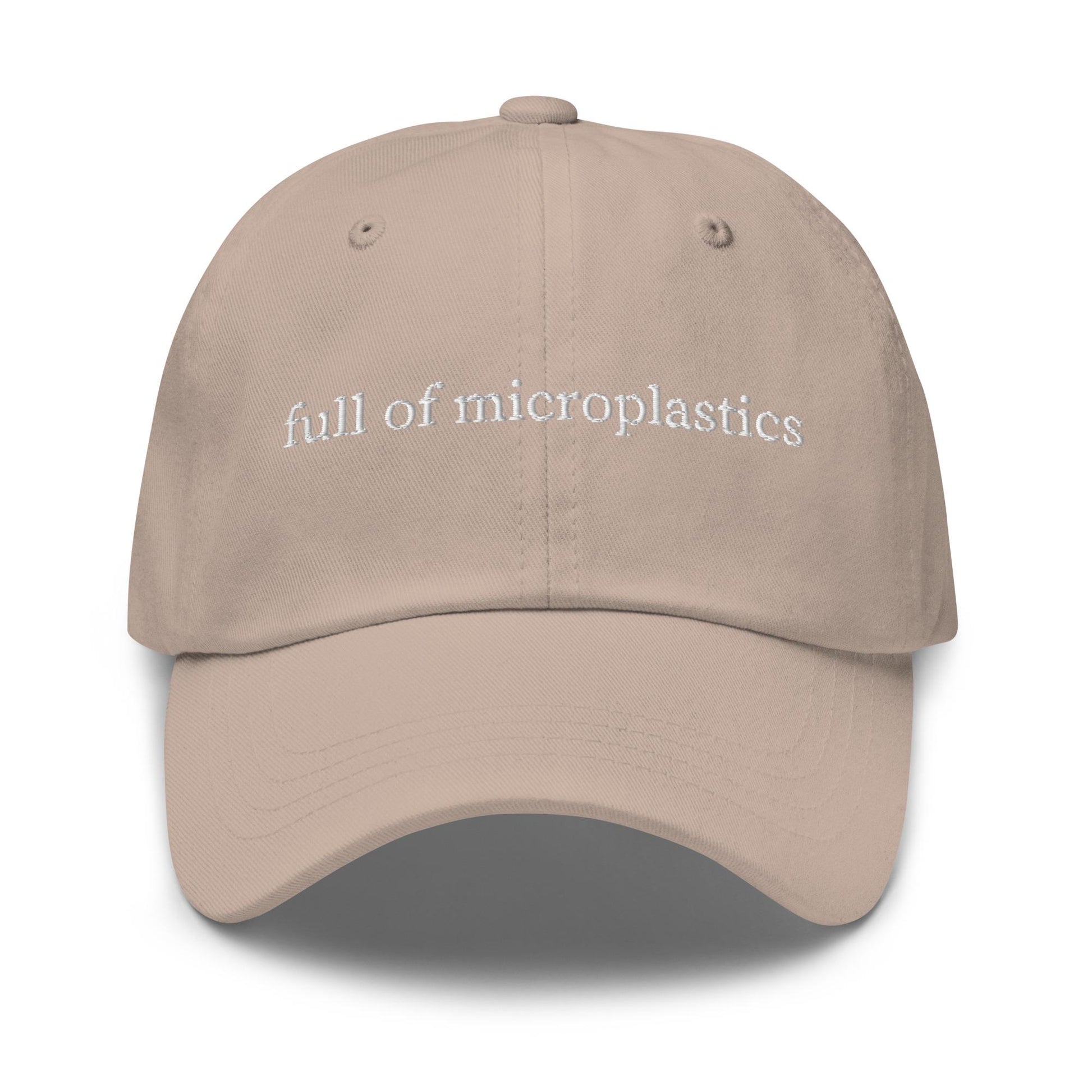 full of microplastics – Embroidered Dad Hat in White Serif, Ironic Minimalist Eco Humor Cap