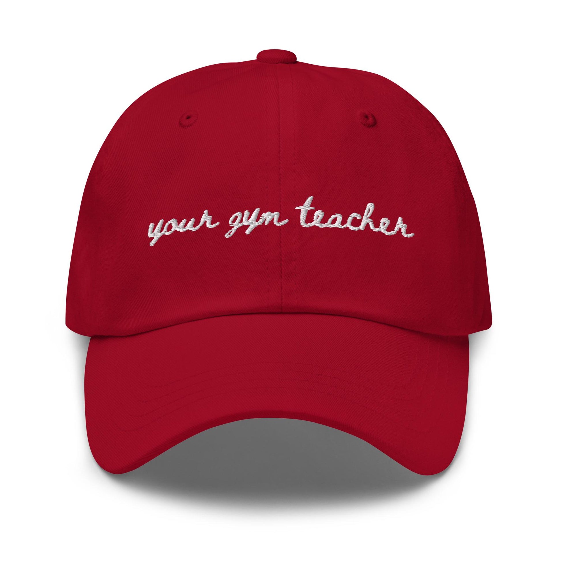Your Gym Teacher – Embroidered Dad Hat, Funny Coach Aesthetic, Custom Thread Colors