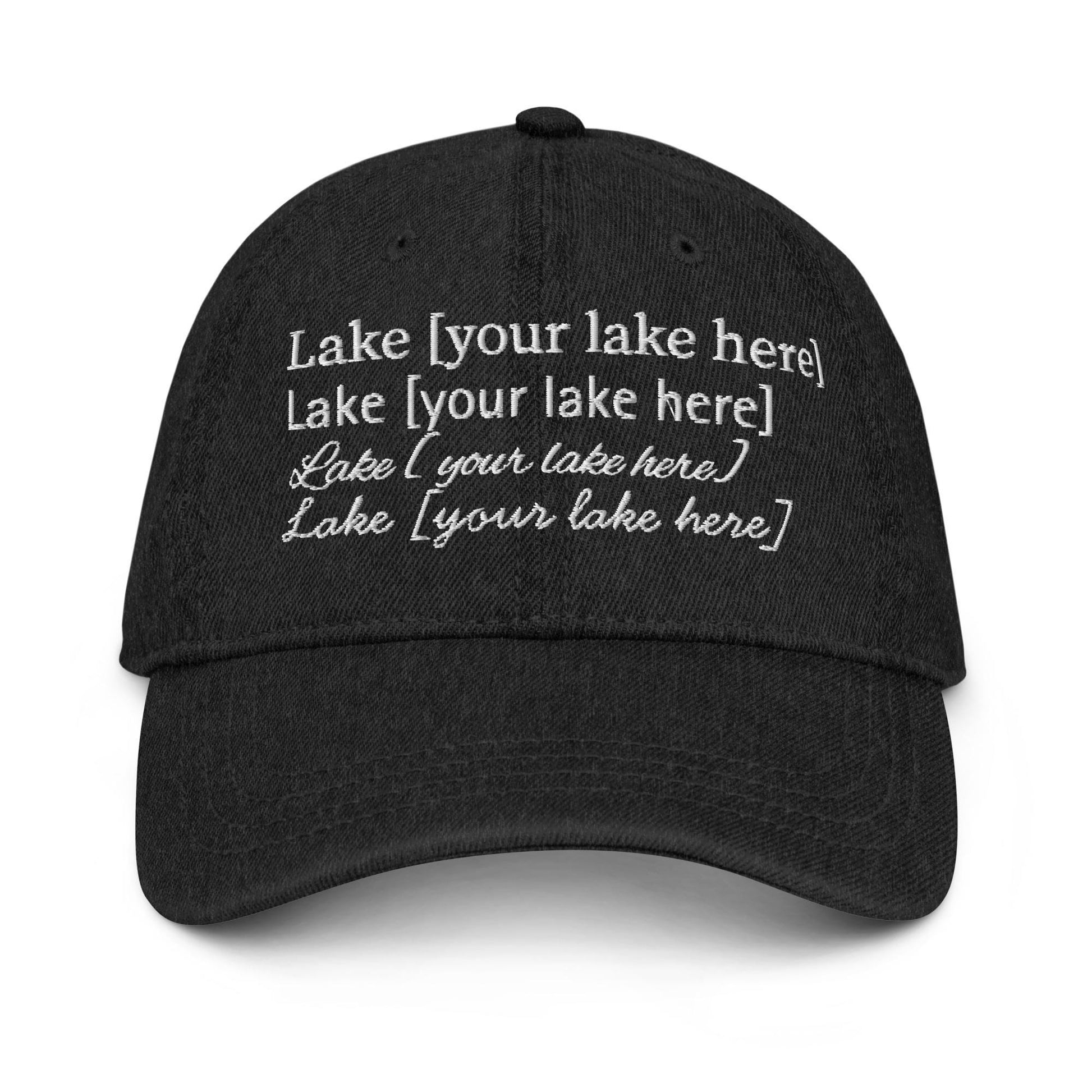 Custom Lake Denim Hat – Personalized Lake Name Dad Cap for Cottages, Cabins, Lake Houses & Camps