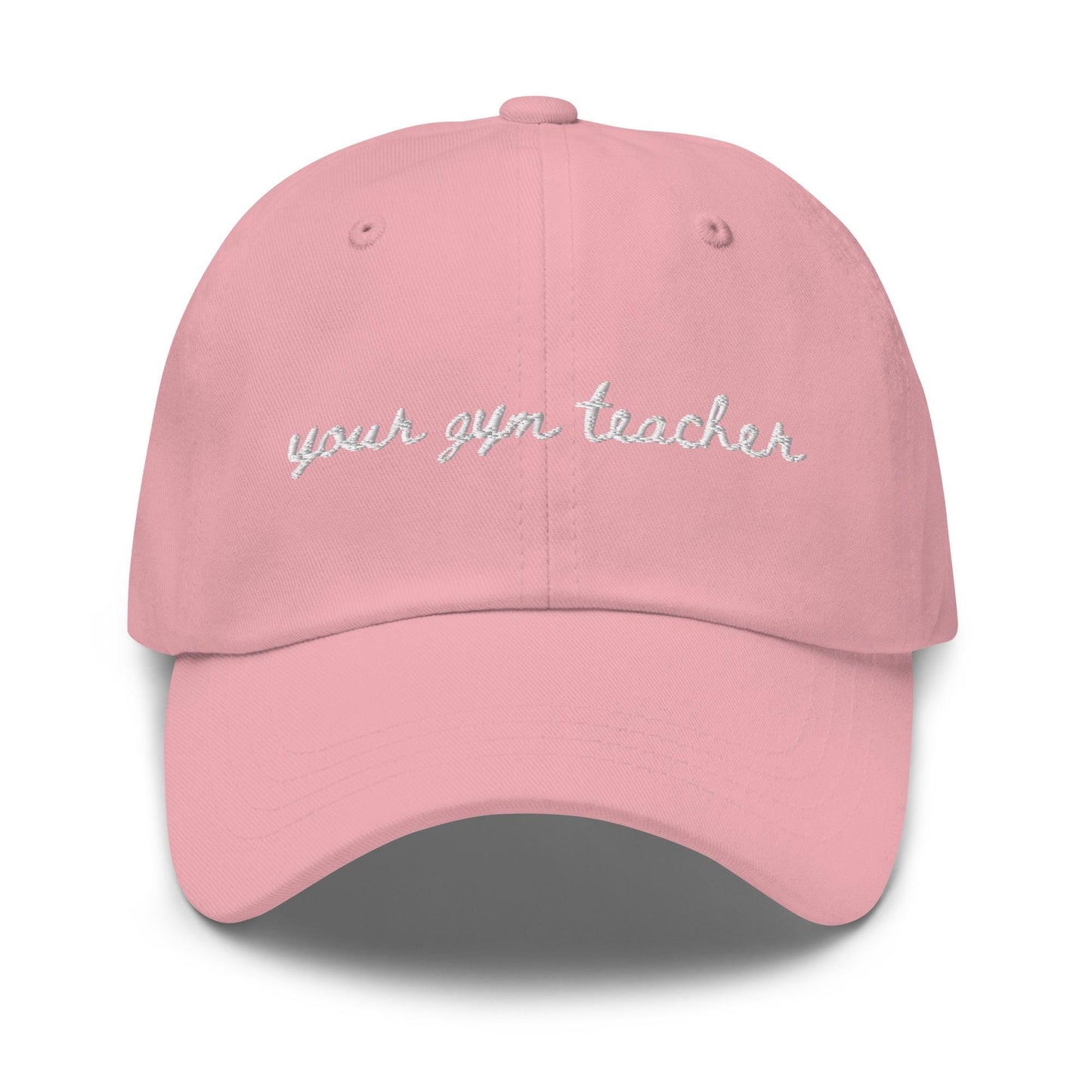 Your Gym Teacher – Embroidered Dad Hat, Funny Coach Aesthetic, Custom Thread Colors