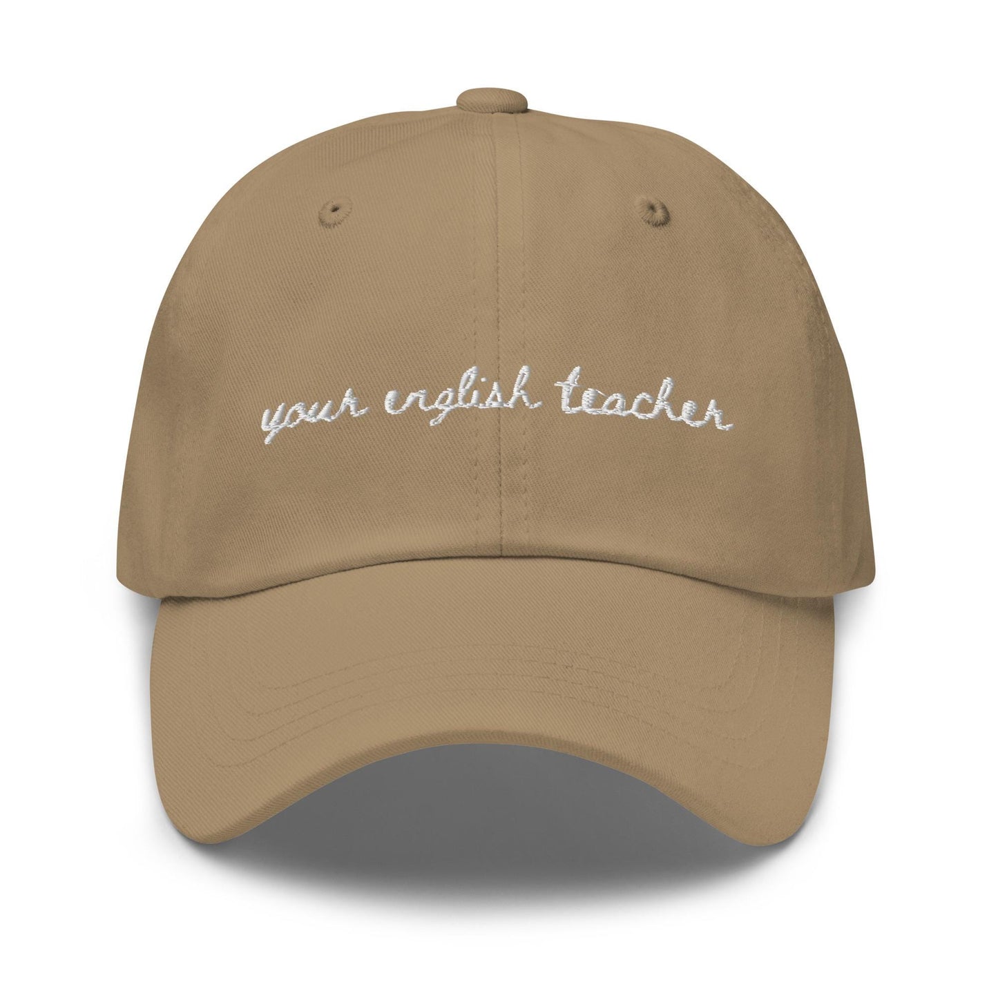 Your English Teacher – Embroidered Dad Hat, Bookish Teacher Gift, Custom Thread Colors