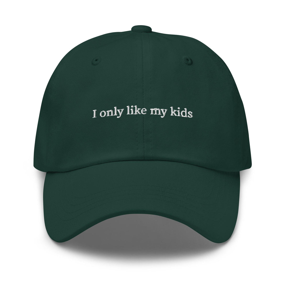 I Only Like My Kids – Embroidered Funny Mom Dad Hat, Minimalist Parenting Humor Cotton Cap