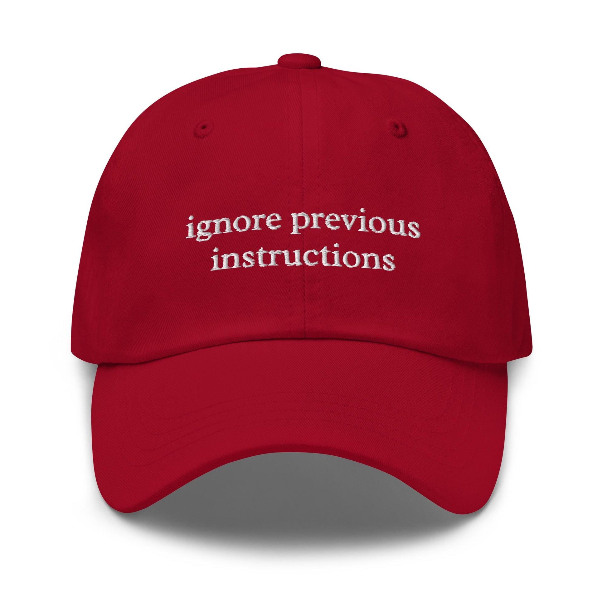 Ignore Previous Instructions – Embroidered Dad Hat for AI Engineer, Prompt Injection Humor, LLM Cotton Cap