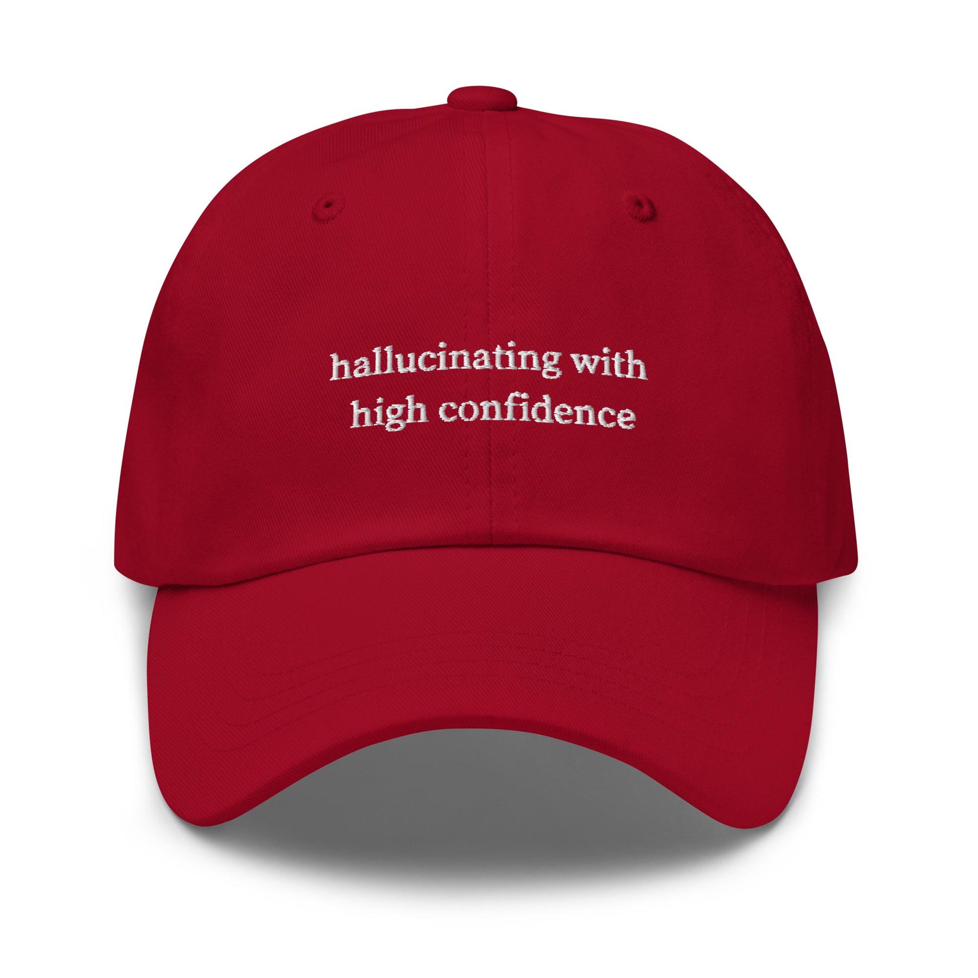 Hallucinating With High Confidence Hat – Funny AI Tech Worker Cap, Developer Humor, Corporate Dad Hat