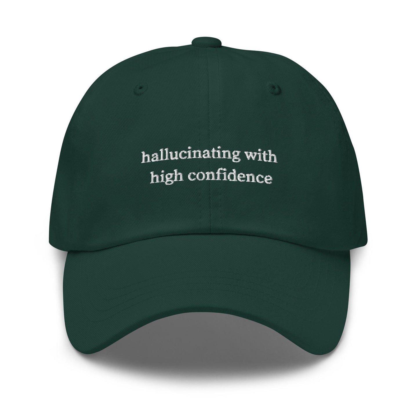 Hallucinating With High Confidence Hat – Funny AI Tech Worker Cap, Developer Humor, Corporate Dad Hat