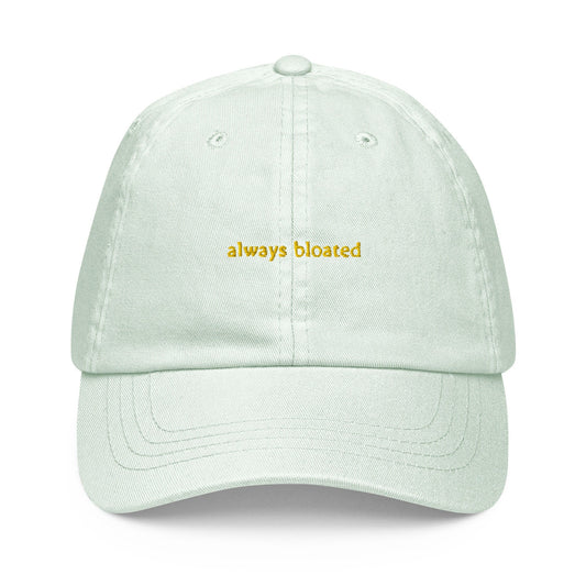 Always Bloated Dad Hat - Gift for Tummy Ache Survivors - Pastel Cotton Embroidered Cap - Evilwater Originals