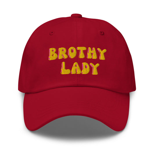 Brothy Lady Soup Dad Hat - Gift for soup lovers and home chefs - Embroidered Cotton Cap - Evilwater Originals