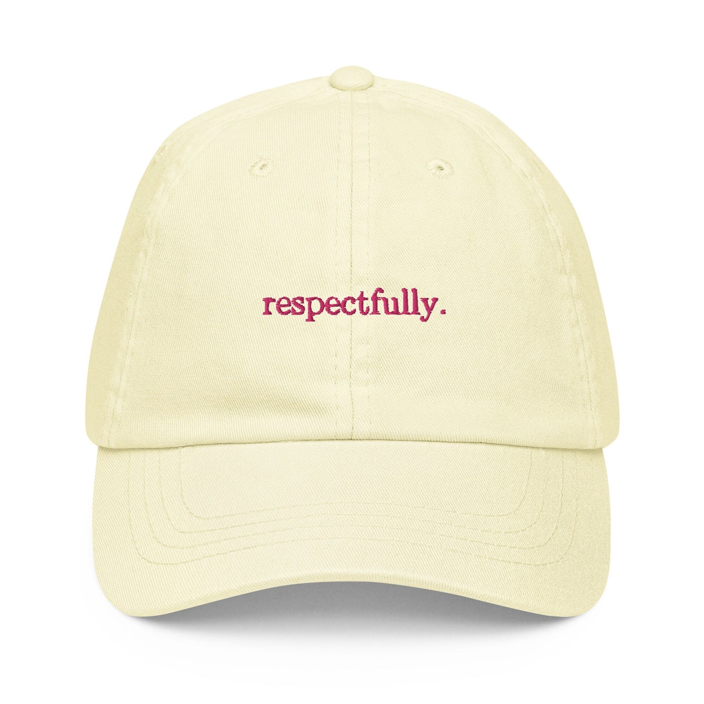 Respectfully Dad Hat - Gift for polite real talkers - Pastel Cotton Embroidered Cap