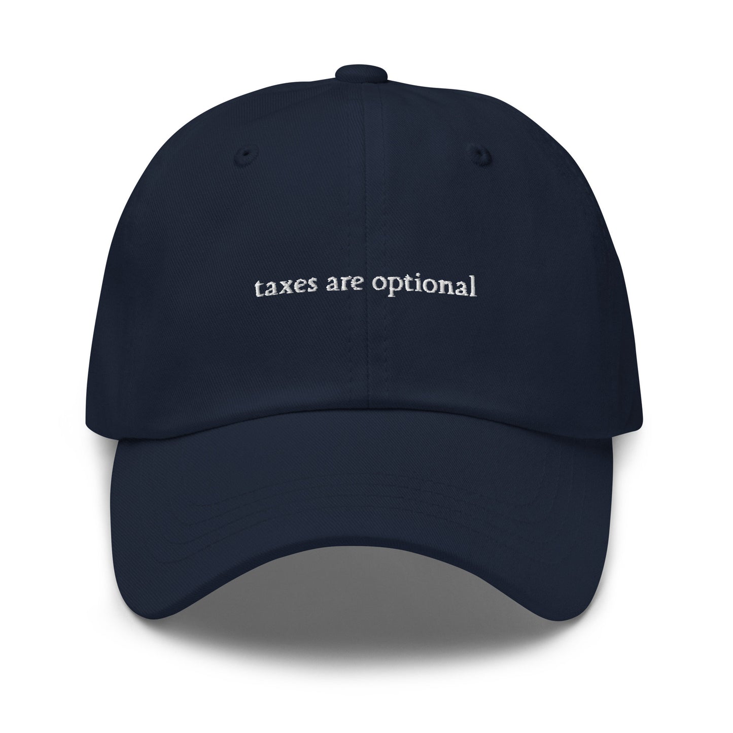 Tax Fraud Hat - Funny Gift - Taxes are Optional - Multiple Colors - Cotton Embroidered Cap