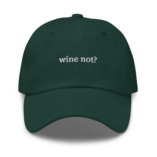 Wine Hat - Wine Note? Funny Wine Lover Hat - Multiple Colors - Cotton Embroidered Baseball Cap