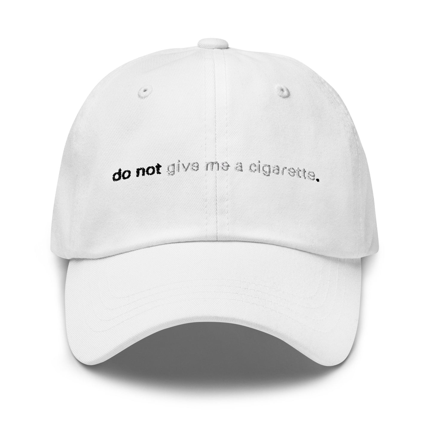 Cigarette Hat - Bum A Smoke - Funny Smoker Hat - Drunk Cigs - Cotton Embroidered Baseball Cap - Multiple Colors