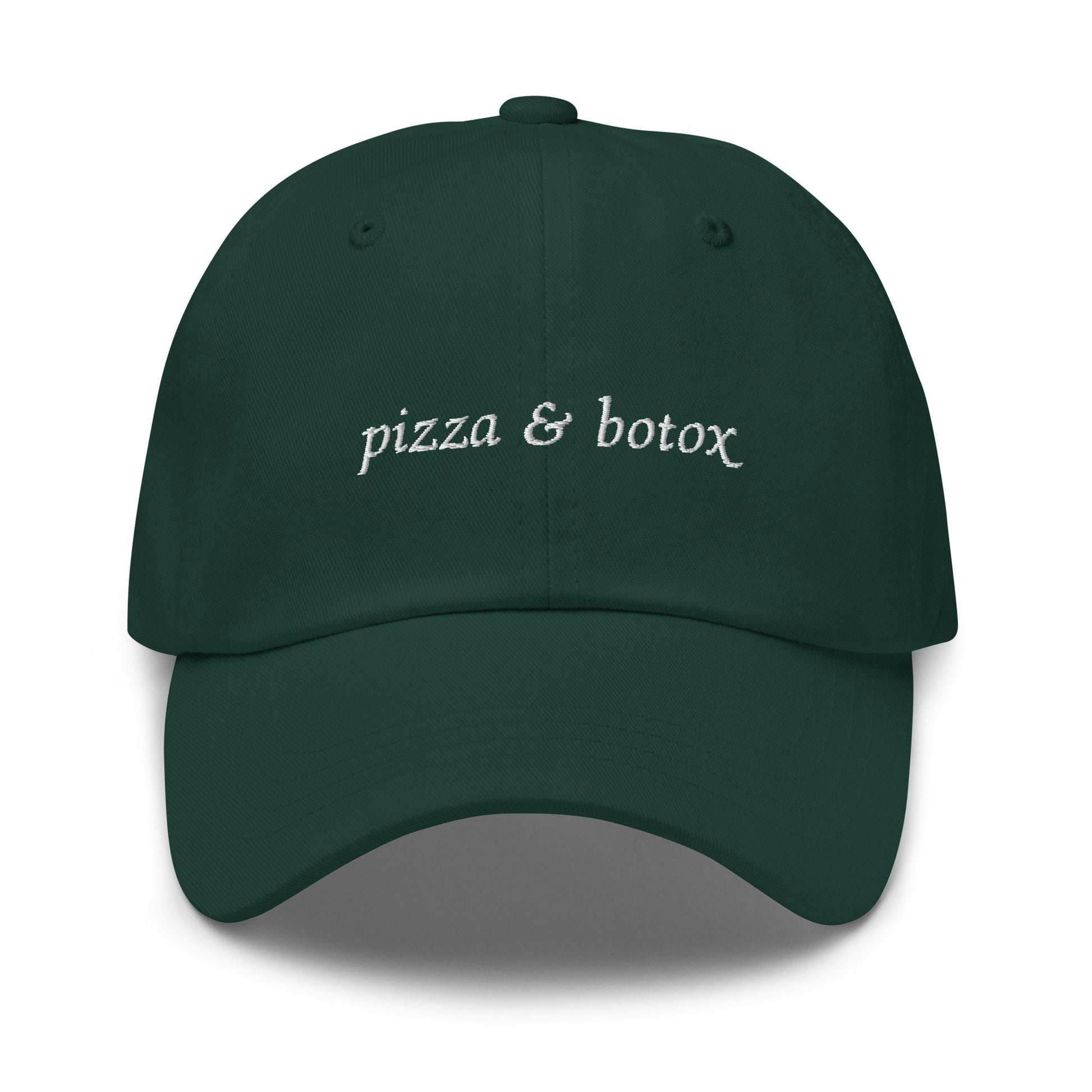 Pizza and Botox Hat - Cotton Embroidered Baseball Cap - Multiple Colors