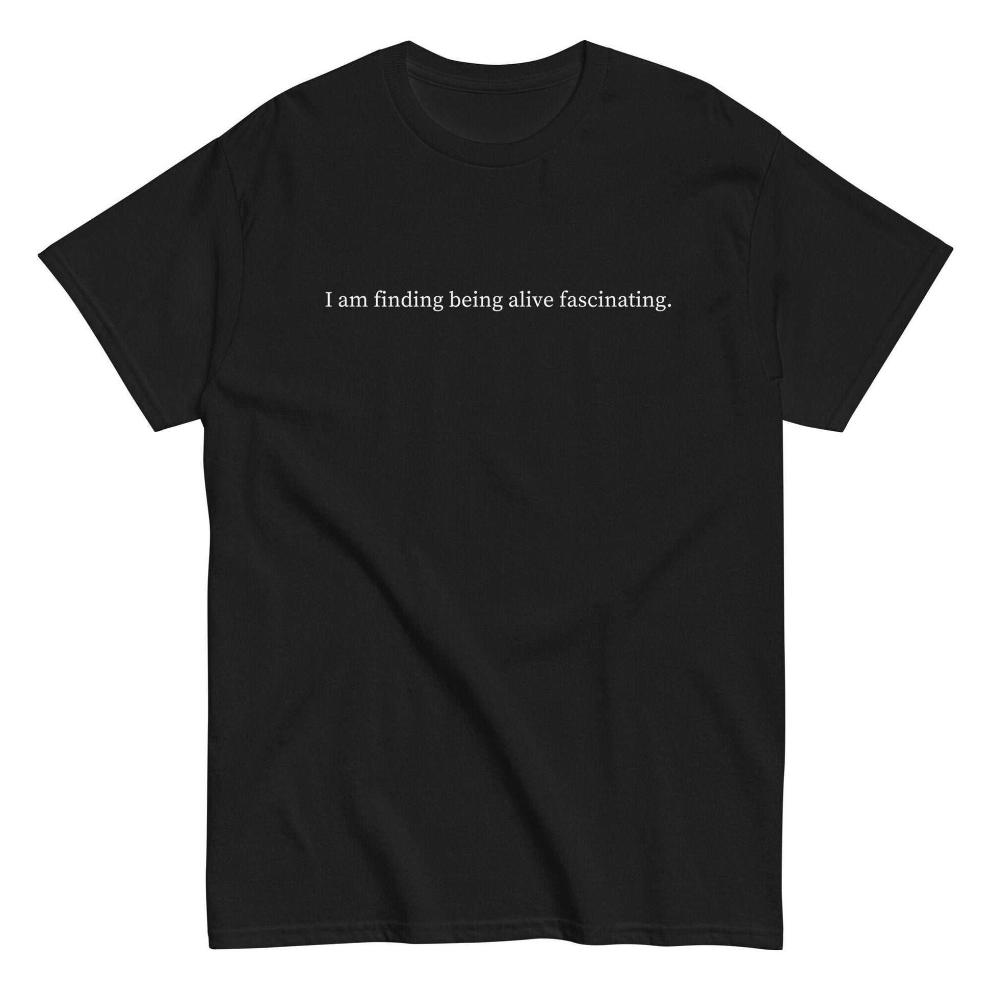 Poor Things T Shirt - I am finding being alive fascinating - Yorgos Lanthimos Film Fans - Cotton Printed Tee - Multiple Colors