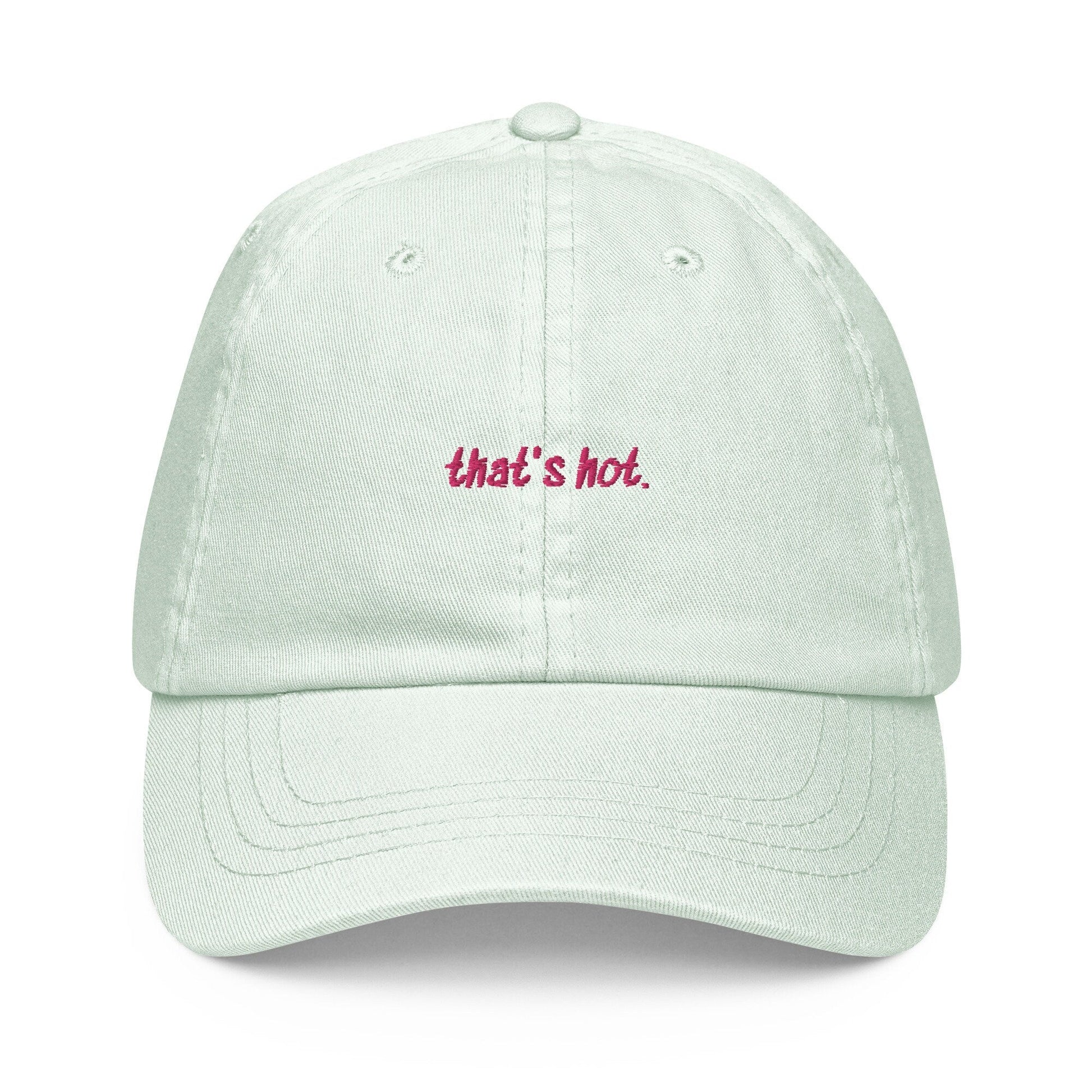 That's Hot Dad Hat - Gift for Paris Hilton Simple Life Fans - Pastel Cotton Embroidered Cap - Evilwater Originals