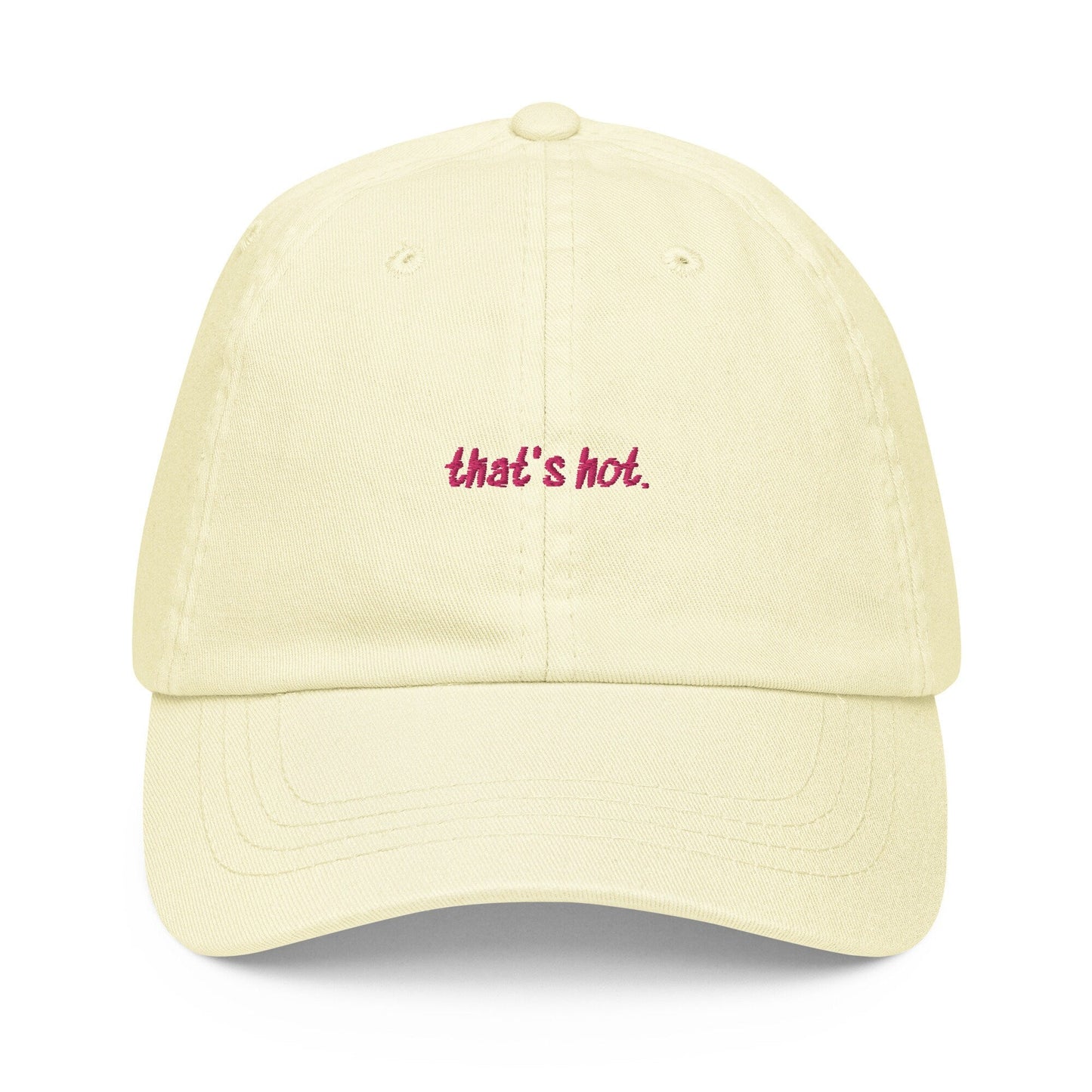 That's Hot Dad Hat - Gift for Paris Hilton Simple Life Fans - Pastel Cotton Embroidered Cap - Evilwater Originals